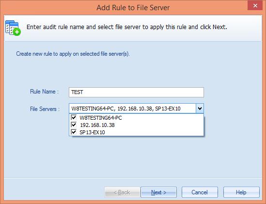 Figure 45: Enter Rule Name and Select File Server 3. Click Next. The next step displays the audit policies. 4. Select the policy type from the following options: LepideAuditor allows you to link Audit policy to both a User and a User Group.