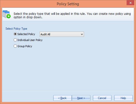 iv. We have added four Users, each of which belongs to a different group, and they have same or different audit policy. Moreover, here we select "Group Policy".