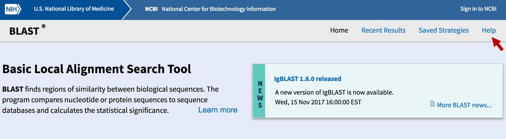 An Introduction to NCBI BLAST Prerequisites: Detecting and Interpreting Genetic Homology: Lecture Notes on Alignment Resources: The BLAST web server is available at https://blast.ncbi.nlm.nih.