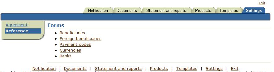 In «Reference» tab you can find forms with various reference books required for the user