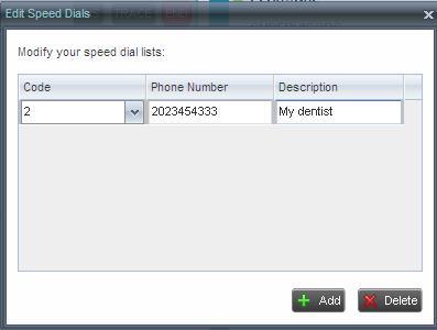 8.5.1 Add Speed Dial Entry To add a speed dial entry: 1) In the Speed Dial panel, click Edit. The Edit Speed Dials dialog box appears. 2) Click Add.