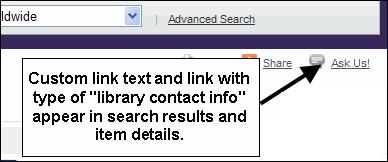 Link type: Select library contact info. Display Chat Widget: To display the chat widget for patrons, select Yes. The recommended size for the widget is 185 pixels wide x 275 pixels high.