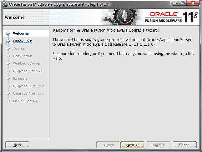 Task 3: Upgrade Your Oracle Application Server 10g Web Tier Components to Oracle Fusion Middleware 11g Figure 7 1 Upgrade Assistant Welcome Screen 3.