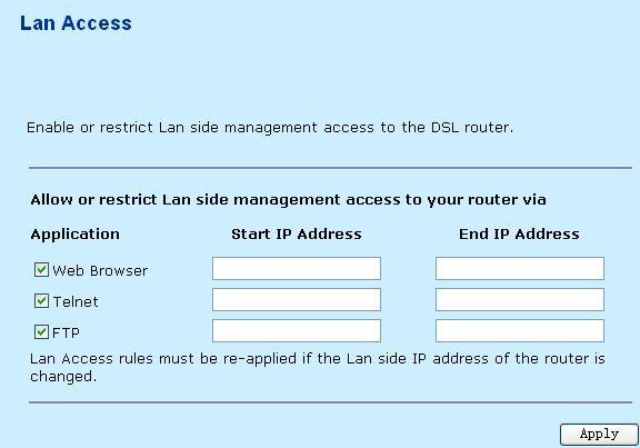 It is used to enable or restrict LAN side