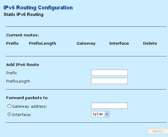 The following table describes the parameters of this page. Field Description Prefix Enter the IPV6 IP address. Enter the length of the prefix. The prefix length is PrefixLength not larger than 128bit.