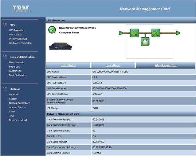 Figure 8. IBM LCD UPS Network Management Card (NMC) UPS properties window IBM UPS Manager Software The UPS comes with the IBM UPS Manager software.