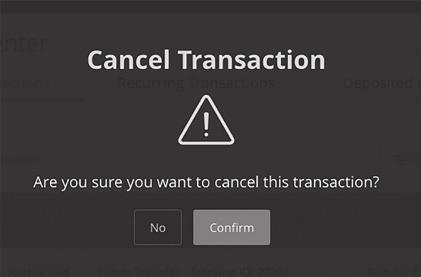3 Canceling Transactions The Online Activity shows all pending transactions that have not posted to your account. You can also cancel pending transactions up until their process date.