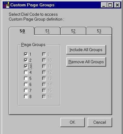 Custom Page Groups When Custom Page Groups is selected, the following screen is displayed. There are 4 Custom Page Groups available.