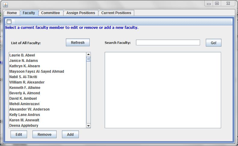7 Figure 2.2 Faculty Tab Edit current faculty member o Within the List of All Faculty click on the name of the faculty member you want to edit. The click the Edit button.