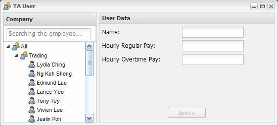 10.3 TA User: Specifying Hourly Pay You can specify the hourly pay for regular work hours and overtime work hours using TA User. 1. Click the TA User icon. This dialog box appears. Figure 10-21 2.
