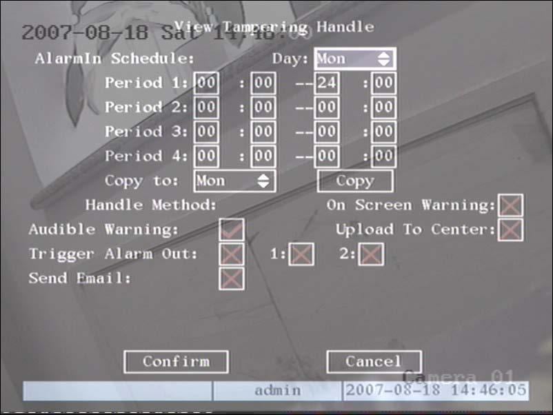 5.8 View Tampering Alarm QSC26404 User s Manual If you enable this function, when someone blocks the camera spitefully, the DVR will send a warning alarm.