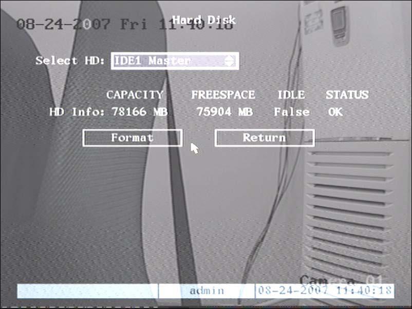 6.3 Hard Disk Management QSC26404 User s Manual Check HDD work status fig 6.5 Hard Disk setup Capacity, Free space, Stand by or not, Normal status or not.