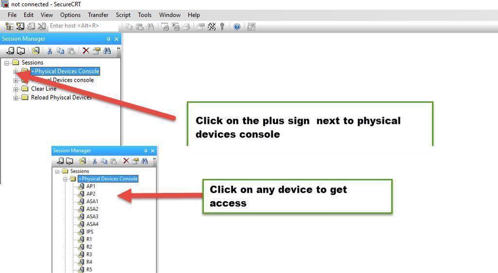 A3) Follow the Screen shots for Quick Access 1. Click on SecureCRT B.