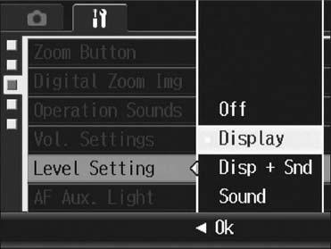 Changing the Level Confirmation Setting (Level Setting) When [Level Setting] is set to on, the camera uses a level indicator and sounds to let you know whether the image is level during shooting.