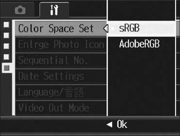 Setting the Color Space (Color Space Set) For the color space during shooting, you can select from srgb, which is commonly used in the digital world, or Adobe RGB, which offers wider color space.