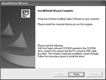 3 Confirm the language, and then click [OK]. The [Welcome to the InstallShield Wizard for Caplio Software] screen appears. 4 Click [Next]. The [Choose Destination Location] screen appears.