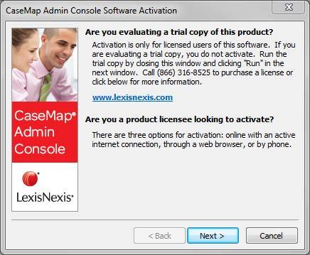 In the CaseMap Admin Console Software Activation dialog box, click Next to open the Enter
