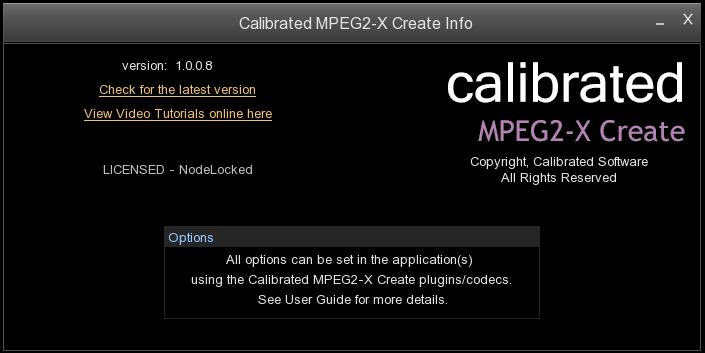 MPEG2-X Create Info Application 2 Overview This chapter describes the settings available in the Calibrated MPEG2-X Create Options interface.