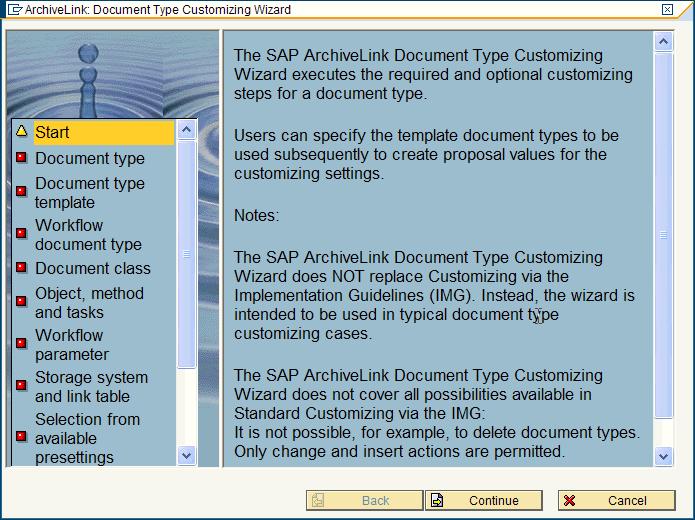 Figure 74. Start page of the ArchiveLink: Document Type Customizing Wizard 2. Click Continue. 3. On the Document type page, specify the following information: a. In the Doc.