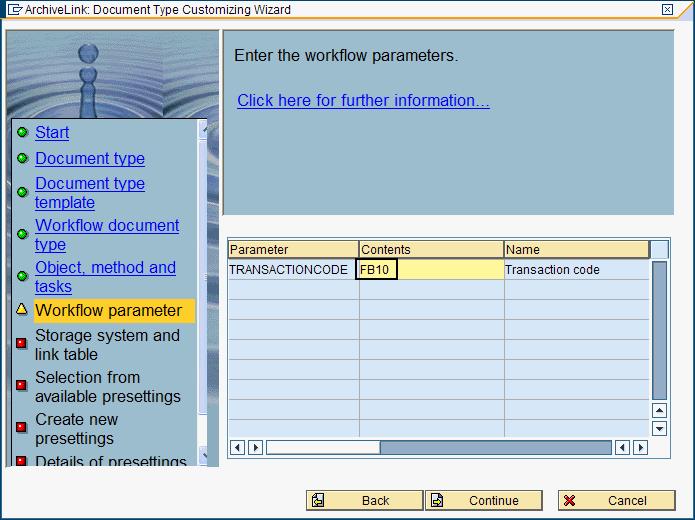 Figure 79 shows what the Workflow parameter page of the ArchiveLink: Document Type Customizing Wizard might look like with the sample transaction code. Figure 79.