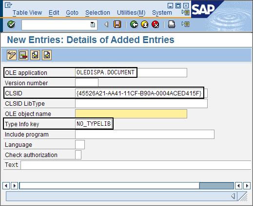 8.7.1 Registering Viewing Client with SAP You enable the SAP GUI to start Viewing Client by registering an Object Linking and Embedding (OLE) application with Viewing Client.