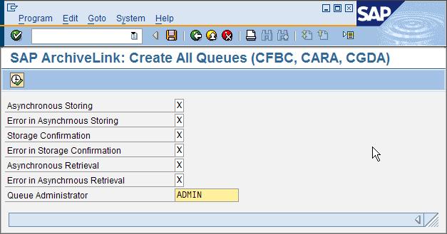 Figure 23. SAP ArchiveLink: Create All Queues (CFBC, CARA, CGDA) window containing the required settings What to do next: 4.2.3.4, Creating a content repository for the Remote Function Call (RFC) connection 4.