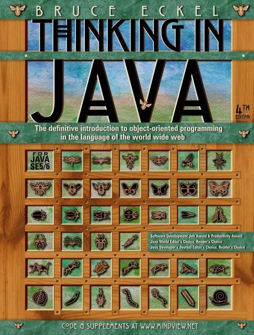 Introduction to Java Additional course material Thinking in JAVA (4th edition) by Bruce Eckel Free download of older editions: http://mindview.