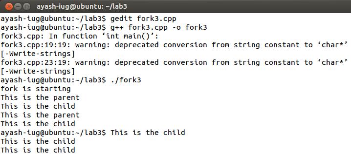 for(; n > 0; n--) cout<<(message)<< endl; sleep(1); return 0; Output: This program runs as two processes. A child is created (born?) and prints a message five times.
