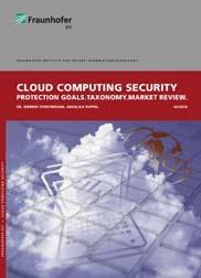 Risk Assessment Cloud Security Study from Fraunhofer SIT, See: http://www.sit.fraunhofer.de/en/news1.