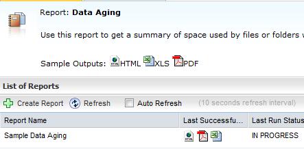 Select "Data Aging" report Choose Create Report Here you can choose the output of the report, when it s run, and what areas of the NAS environment it looks at.