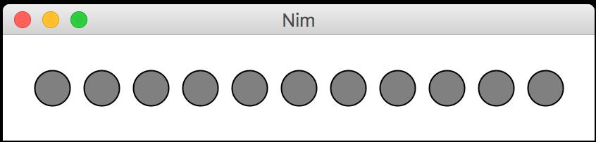 3 Problem 2: Nim (30 points) Write a complete program named Nim that implements the graphical game Nim. In this game, two players start with a pile of 11 coins on the table between them.