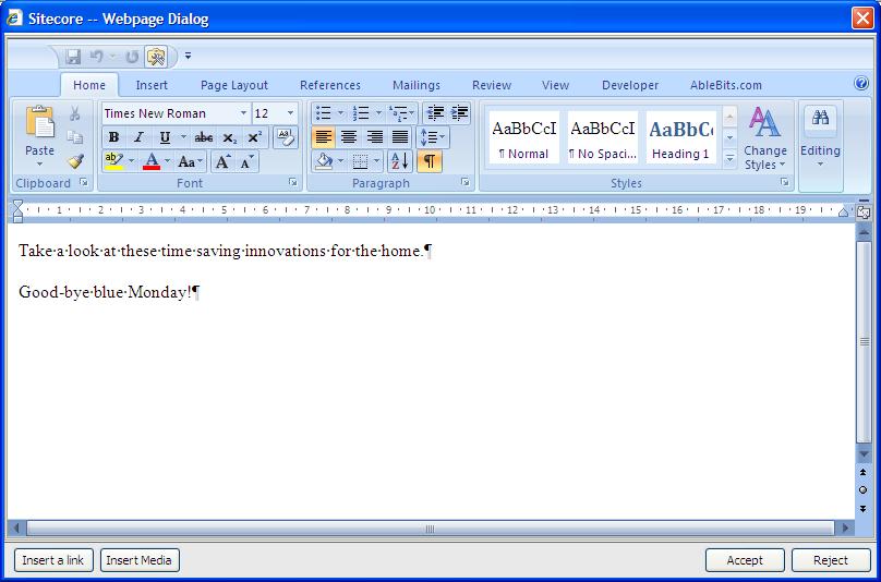 The Word Document Field Type The Word Document field type allows the user to edit HTML using Microsoft Word embedded in the browser.