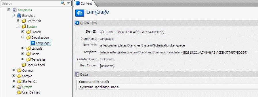 In the following image, you can see the Language command template that is used when you create new languages.