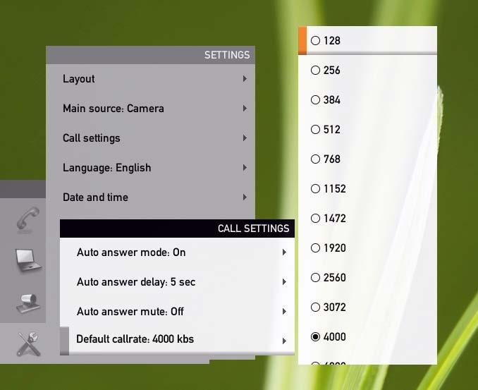 Call settings default call rate The Call settings menu lets you set the default call rate expressed as default number of kilobits per second.