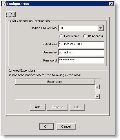 System Configuration CDR Configuration dialog box fields Field Description Unified CM Version Host Name/IP Address Username Password Select the version of the Cisco Unified CM you are using.