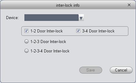 Figure 4-83 1) Select access controller to inter-lock. 2) Select rule of inter-lock. 3) Confirm. Note: Role of inter-lock: Single door controller has no inter-lock.