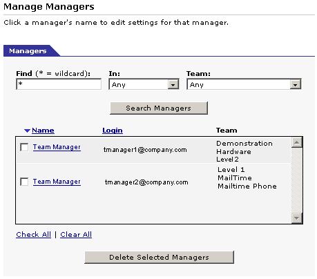 Managers The Managers feature allows top-level managers to create tiered access for team-level managers who are then able to access the Management Center and view and manage their teams only.