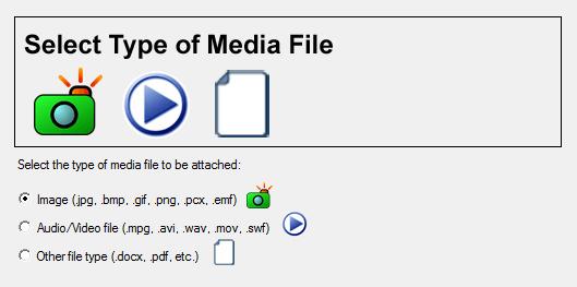 Adding Media from Local Computer If the media file is located on your computer, select the type of media being attached; image (.jpg,.bmp,.gif,.png,.pcx,.emf), audio/video file (.mpg,.avi,.wav,.mov,.