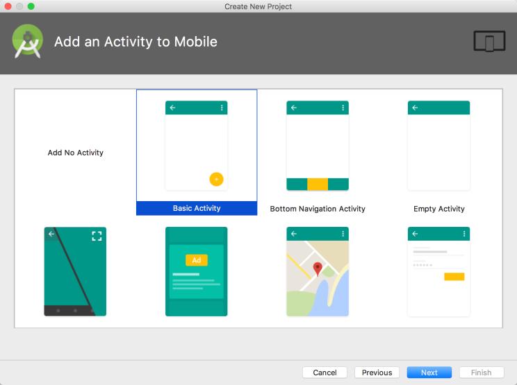 Creating an Example Android App in Android Studio Figure 3-4 With the Basic Activity option selected, click Next.