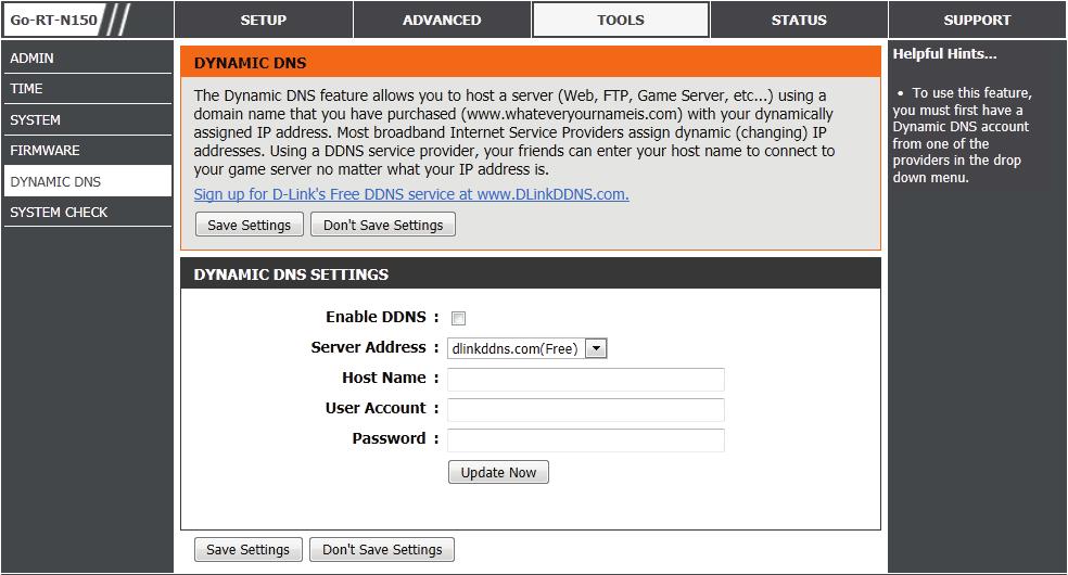 DDNS The DDNS feature allows you to host a server (Web, FTP, Game Server, etc ) using a domain name that you have purchased (www.whateveryournameis.com) with your dynamically assigned IP address.
