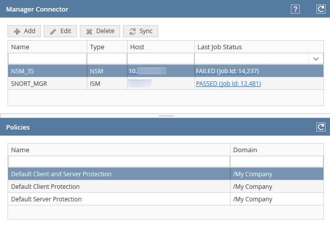 3 IPS for virtual networks using VMware NSX Deploying next generation IPS service to a virtual network Task 1 In the Intel Security Controller web application, select Setup Manager Connectors.