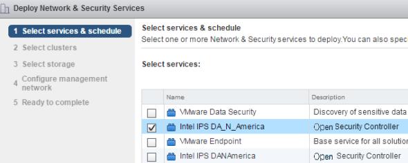 IPS for virtual networks using VMware NSX Deploying next generation IPS service to a virtual network 3 5 In the vsphere Home tab, select Networking & Security Installation Service Deployments.