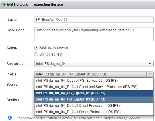 IPS for virtual networks using VMware NSX Deploying next generation IPS service to a virtual network 3 8 From the Profile drop-down list, select the required policy group and then click OK.