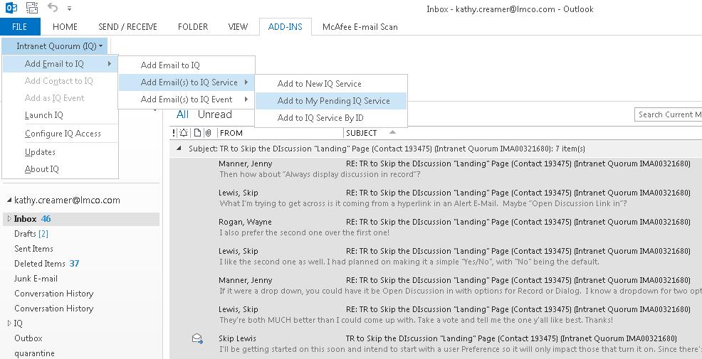 Adding multiple Outlook E-Mail Messages to a Pending IQ Service If there are multiple emails in your Outlook Inbox (or Sent folder) you would like to attach to one of your existing pending IQ