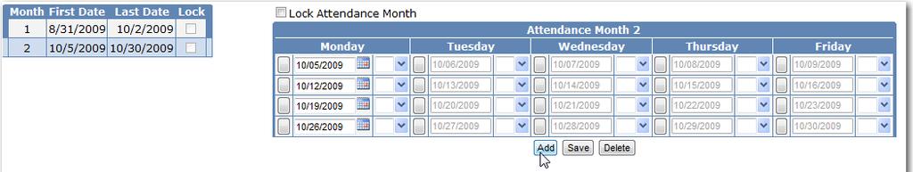 Page 5 Aerie.net Student Information System ADD AN ATTENDANCE MONTH Once the first attendance month has been created, the remaining calendar must be created.