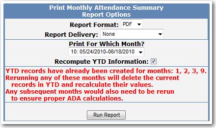 Page 54 Aerie.net Student Information System From the Attendance navigation tree click the mouse on the Reports node. Select the Monthly Attendance Summary Report.