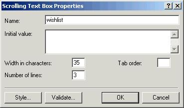 the box Figure 9-4 There are two basic types of text boxes you can insert into a form: one-line, and scrolling. Use a one-line text box for information such as a name, or phone number.