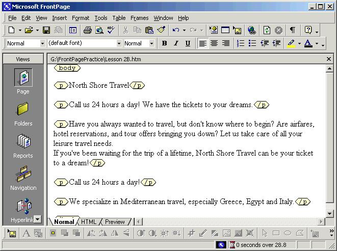62 Microsoft FrontPage 2000 Lesson 2-13: Working with Paragraphs and Line Breaks Figure 2-24 A page with format marks displayed Figure 2-25 The tags revealed Show All button Line break character