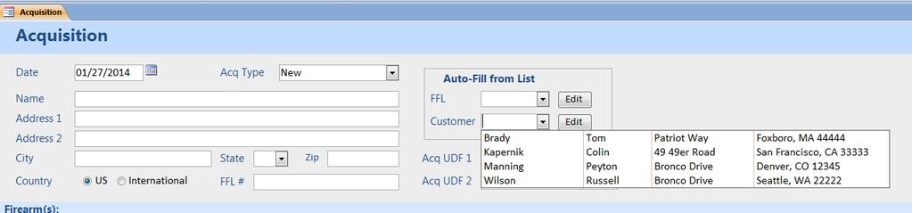 Auto-Fill From List Example The auto-fill feature is used to quickly enter all pertinent information into an acquisition for a specific FFL or a specific customer.