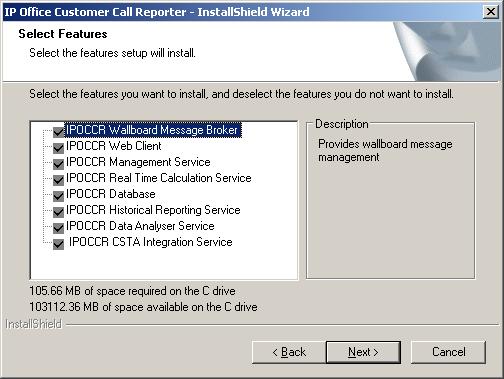 Installing Customer Call Reporter: CCR Software Installation 7. Click Next. The Select Features window opens. 8. The software components of IP Office Customer Call Reporter are listed.